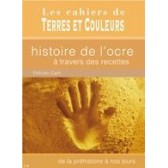 Histoire de l'ocre à travers des recettes